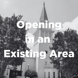 Opening in an Existing Area