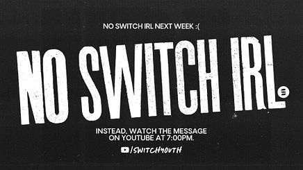 No Switch IRL ProPresenter Slide - 1