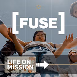 Life On Mission - Fuse