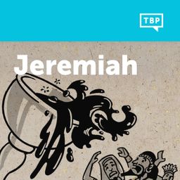 Read Scripture: Jeremiah